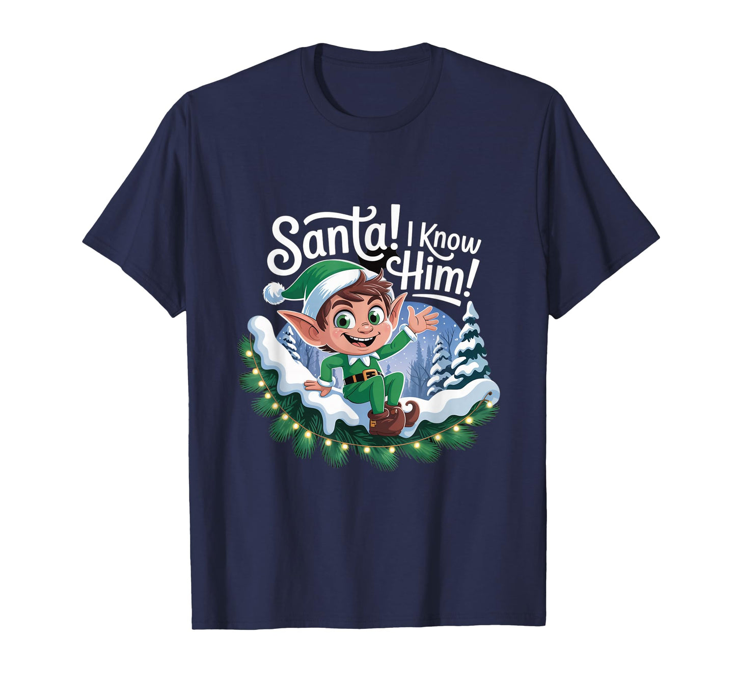 Santa I Know Him Funny Christmas Elf Holiday Outfit T-Shirt
