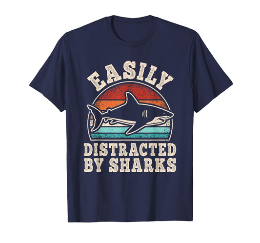 Easily Distracted by Sharks Retro Ocean Animals Men Women T-Shirt