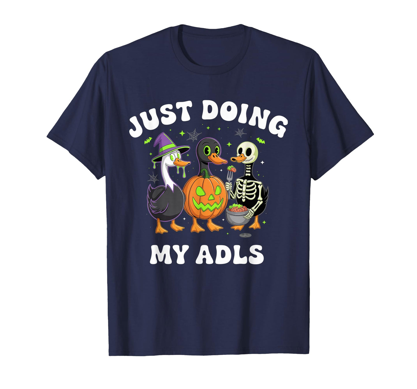 Cute Funny Silly Gooses Pumpkin Just Doing My ADLS Halloween T-Shirt