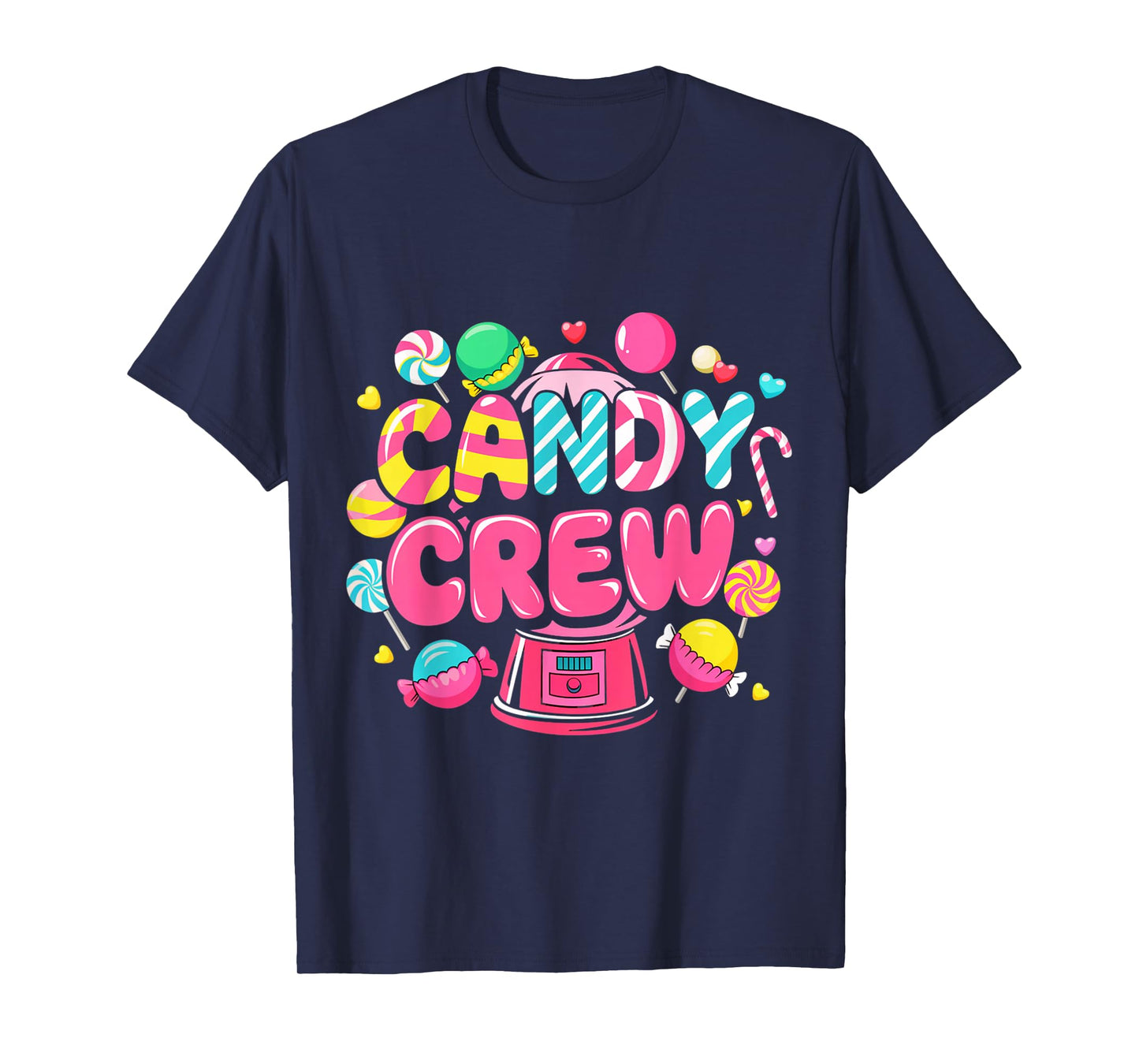 Candy Land Candy Crew Decorations Sweetie Candy Squad Party T-Shirt