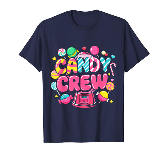 Candy Land Candy Crew Decorations Sweetie Candy Squad Party T-Shirt