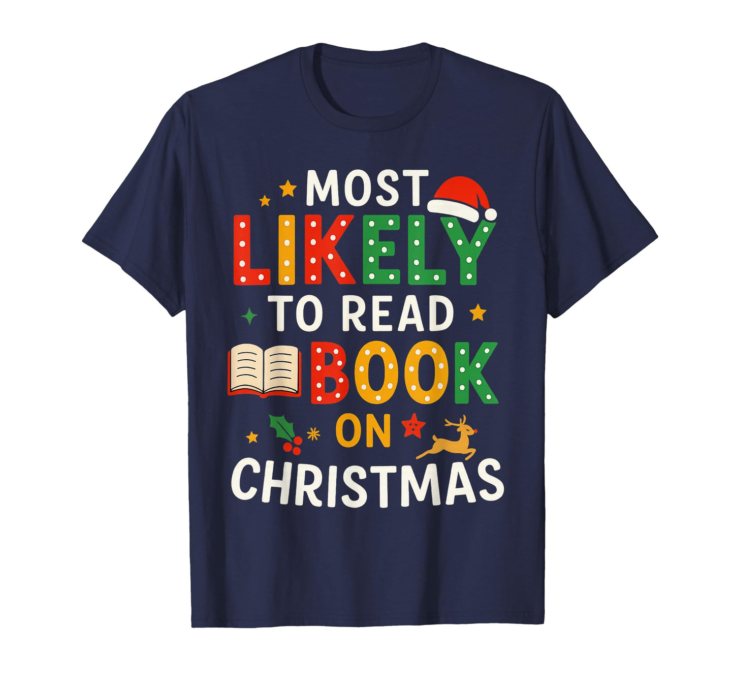 Most Likely to Read A Book On Christmas Ornament Matching T-Shirt