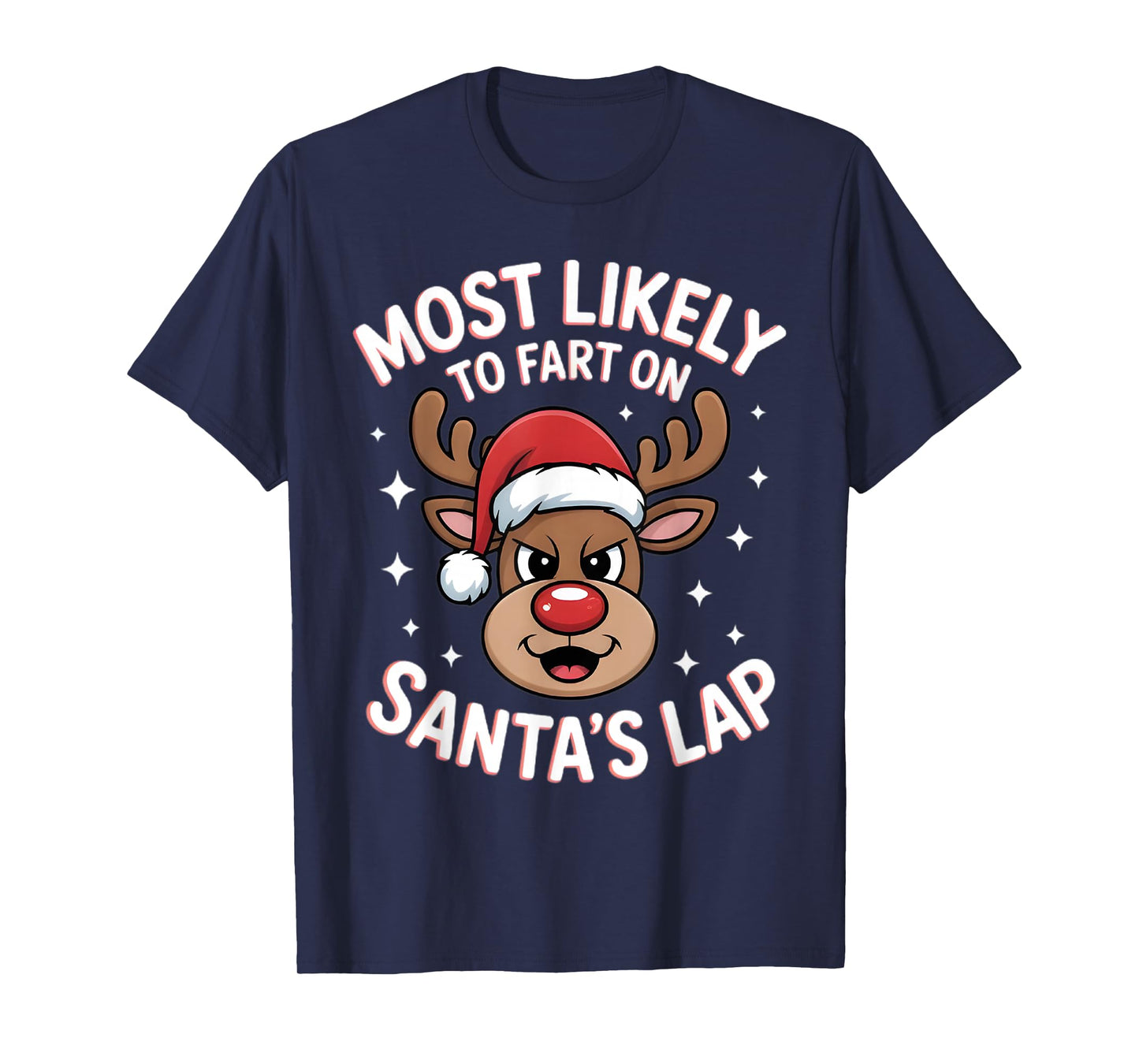 Most Likely to Fart On Santa's Lap Family Matching Christmas T-Shirt