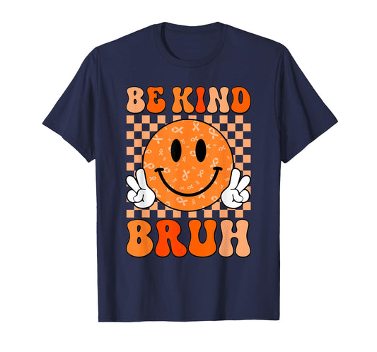 Unity Day Orange Shirt Anti Bullying Be Kind Bruh Kindness T-Shirt