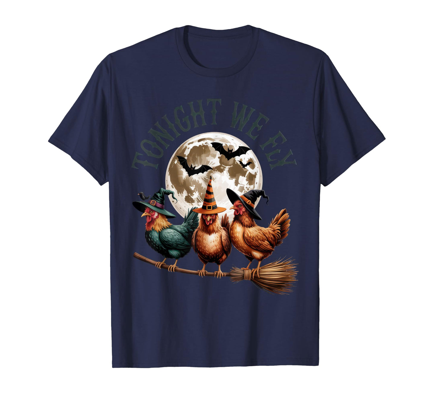 Tonight We Fly Funny Halloween Chickens Witch Humor T-Shirt