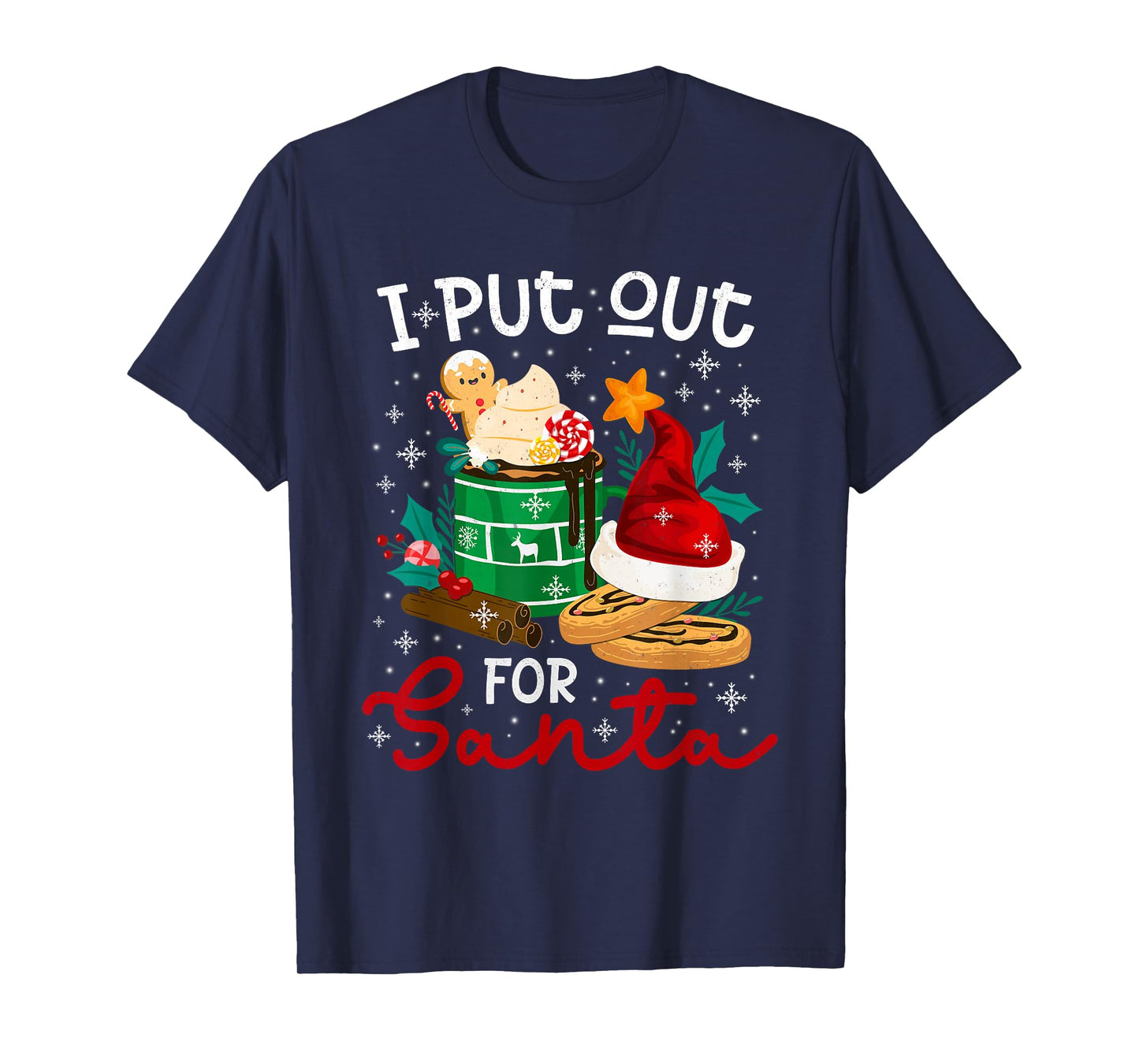 I Put Out for Santa Christmas Cookie Coffee Latte Men Women T-Shirt