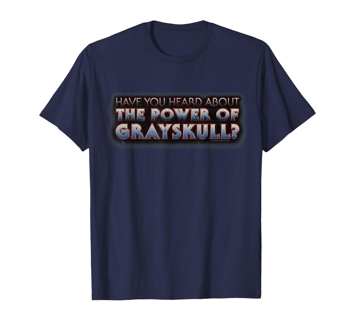 Vintage Have You Heard About THE POWER OF GRAYSKULL 1980s T-Shirt