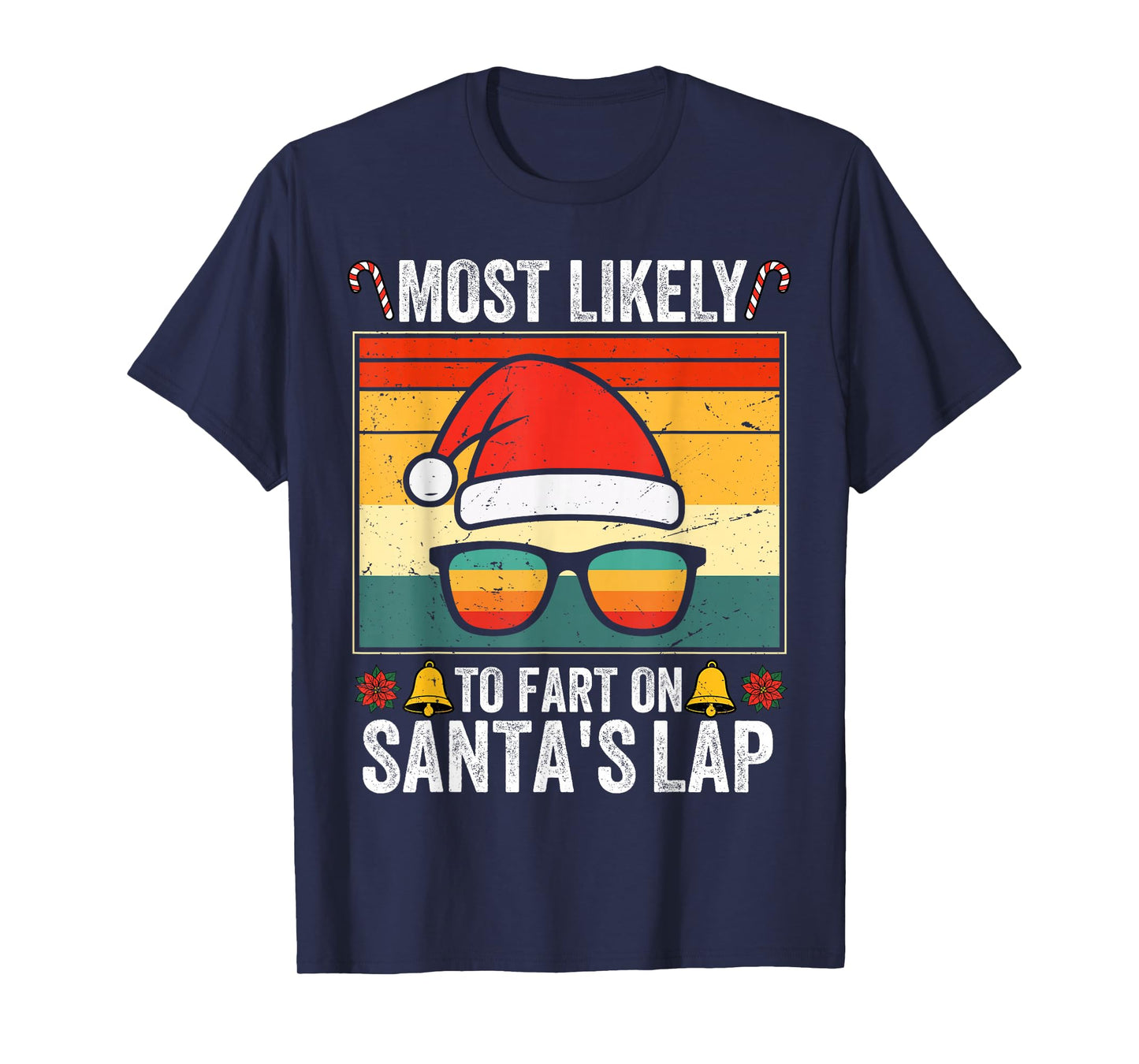 Most Likely to Fart On Santa's Lap Family Matching T-Shirt