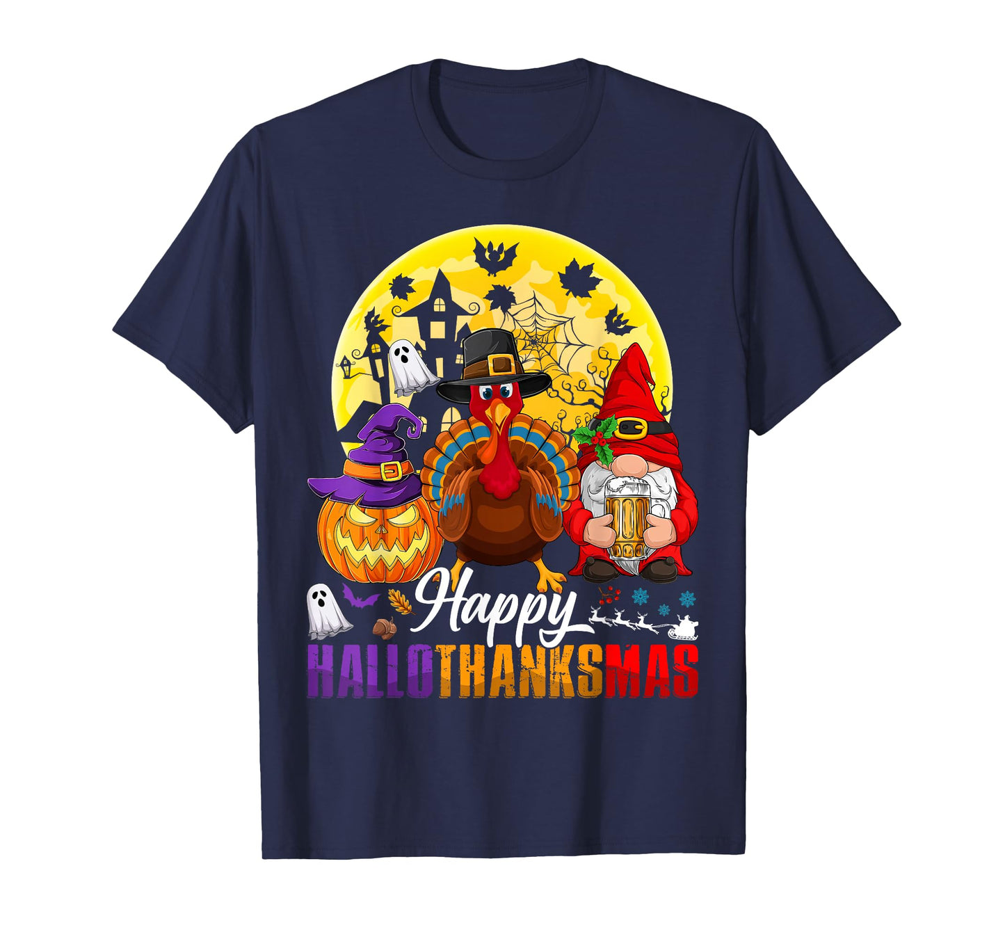 Happy Hallothanksmas Halloween Thanksgiving Christmas Gnome T-Shirt