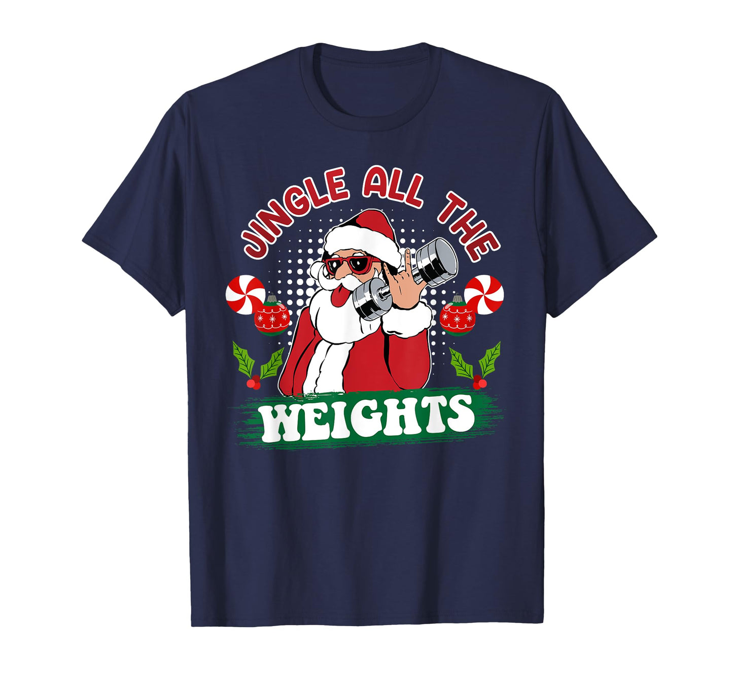 Santa Claus Jingle All The Weights Funny Gym T-Shirt