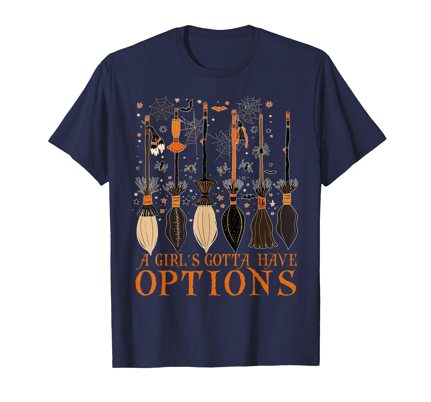 A Girl Gotta Have Options Witches Feeling Witchy Halloween T-Shirt