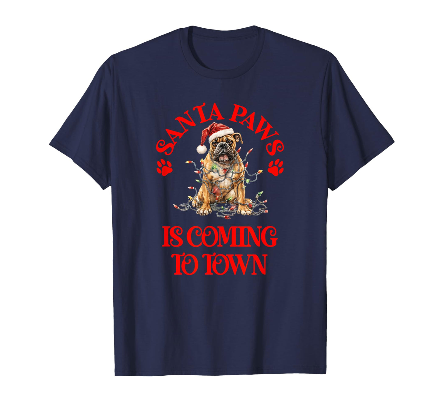 Santa Paws is Coming to Town with Christmas Boxer T-Shirt