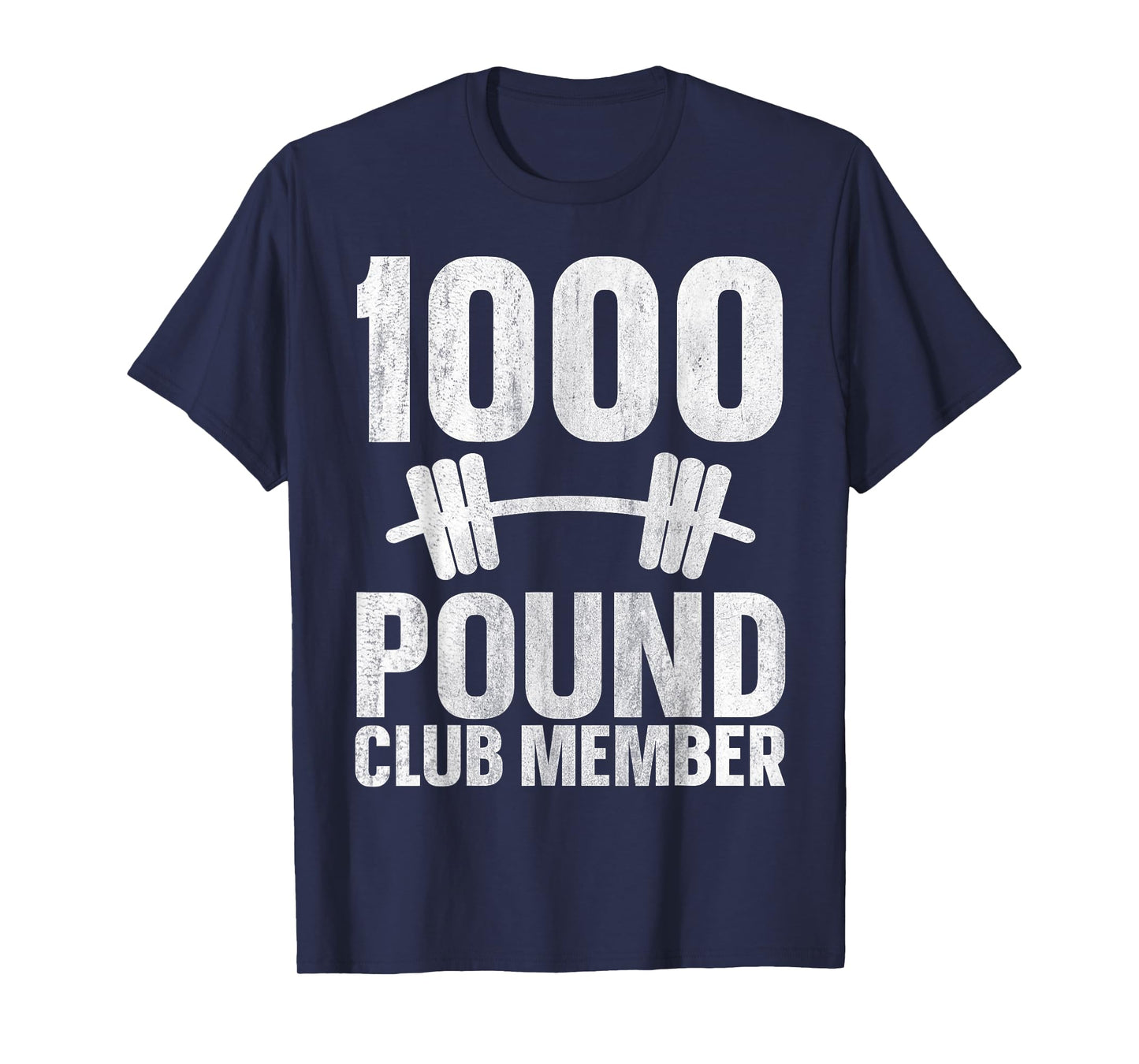 1000 Pound Club Member T-Shirt