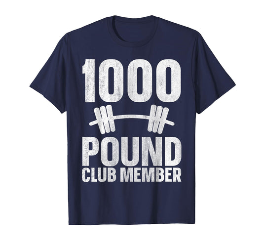 1000 Pound Club Member T-Shirt