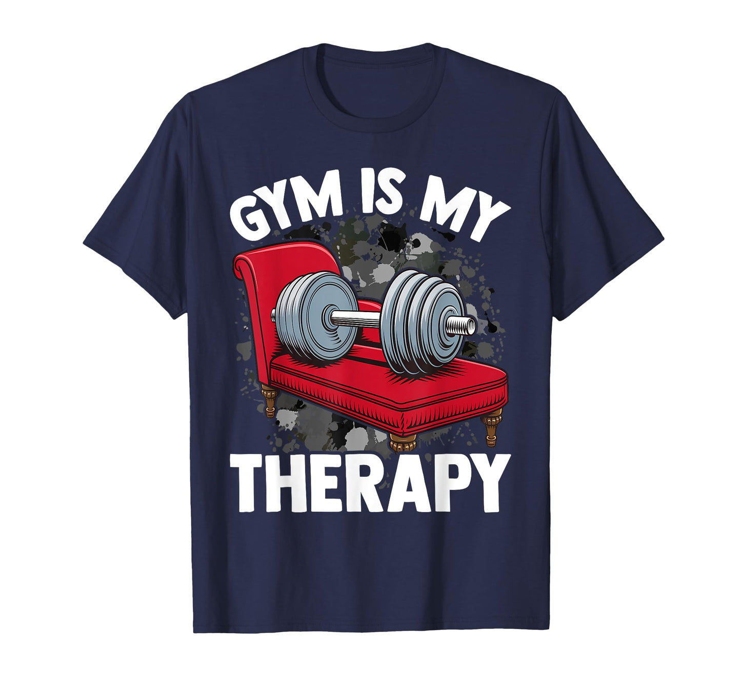 Gym Is My Therapy Funny Gym T-Shirt