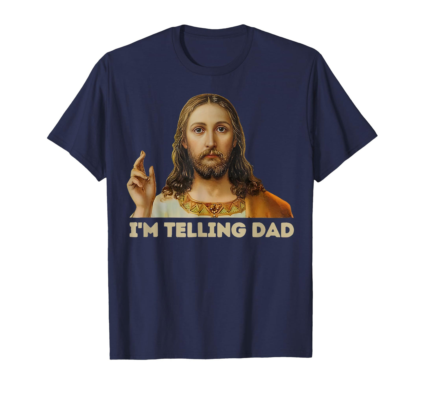 I'm Telling Dad Jesus T-Shirt