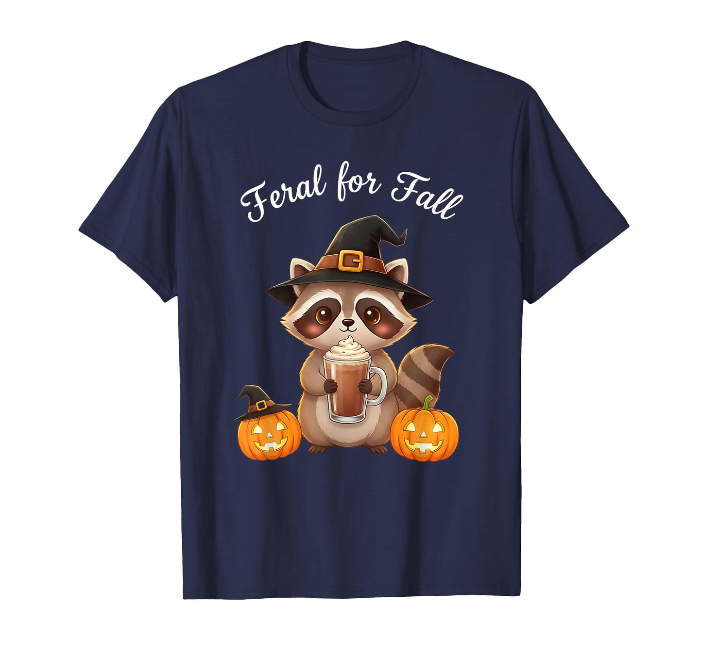Feral for Fall Cute Raccoon Pumpkin Spice Autumn Halloween T-Shirt