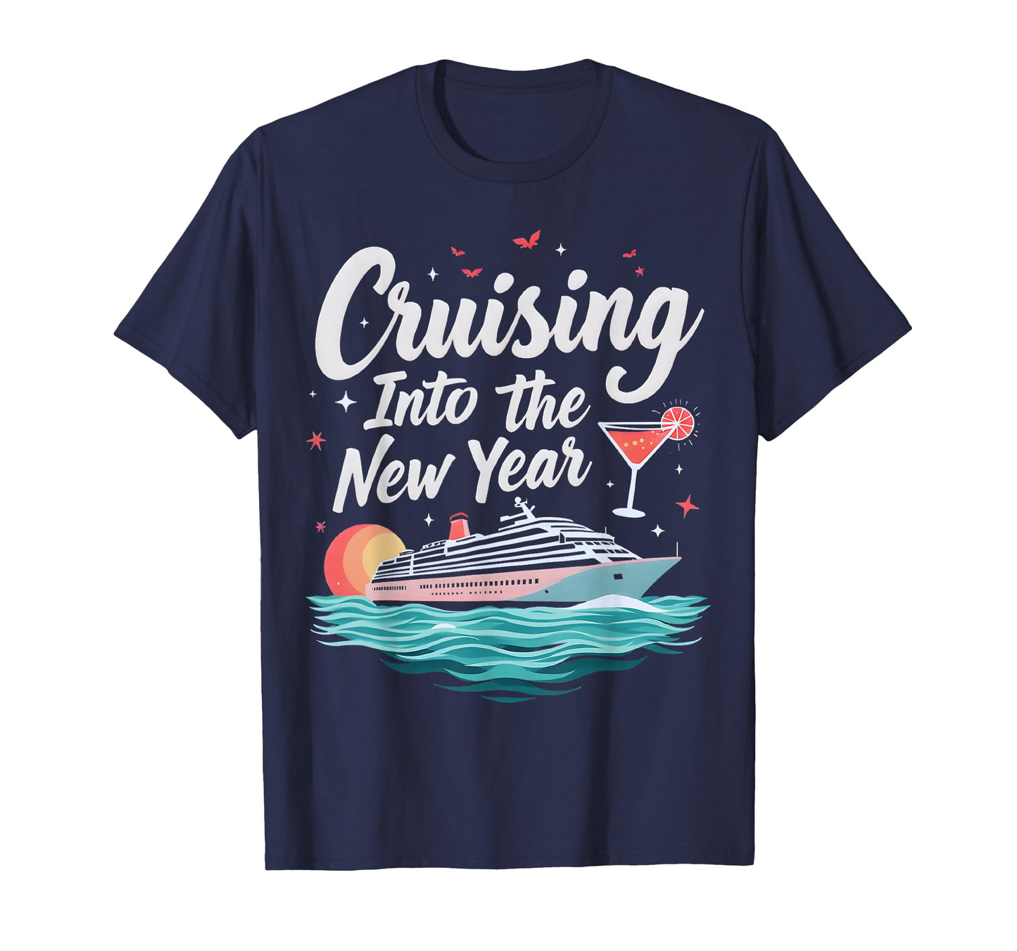 Cruising Into 2026 New Years Eve Party Matching Family T-Shirt