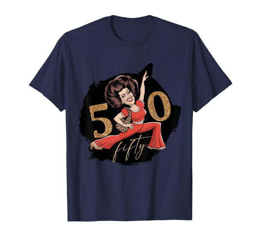 I’m 50 Sally Funny Kick Lady O’Malley Molly Birthday Night T-Shirt
