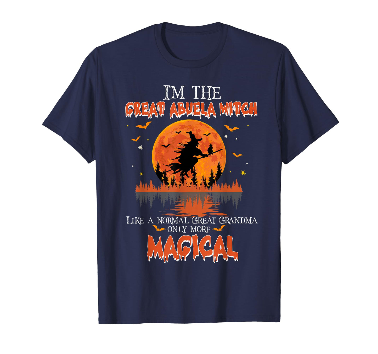 I'm The Great Abuela Witch Halloween Great Grandma T-Shirt