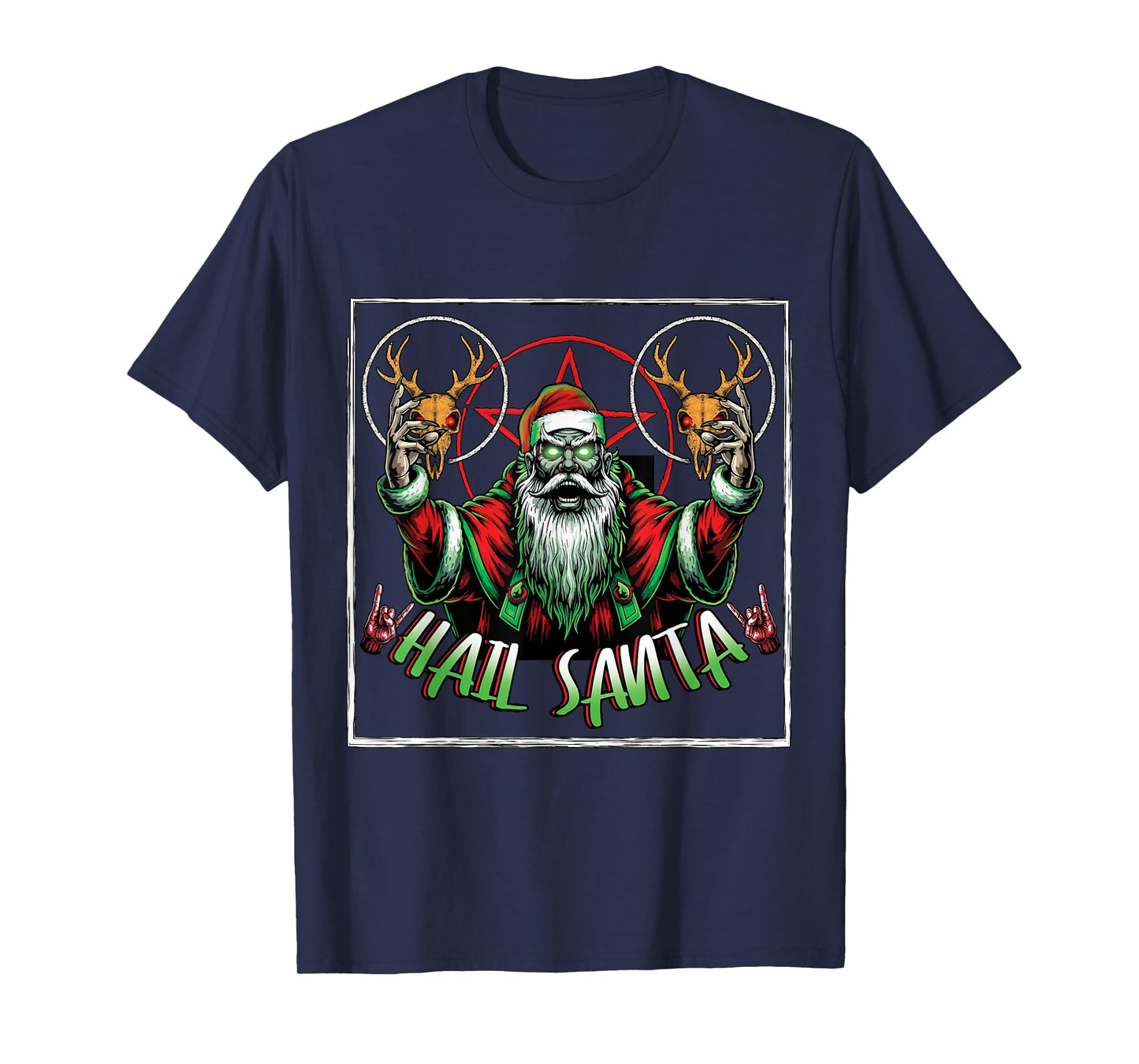 Hail Santa Pagan Happy Solstice Anti Christmas Horror T-Shirt