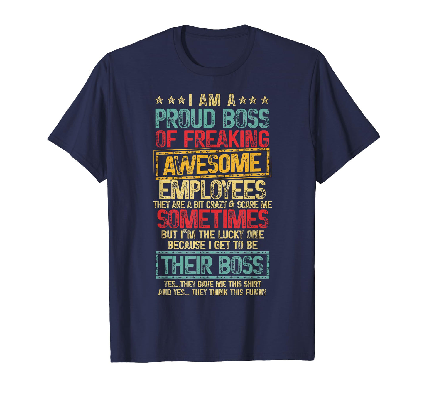 Appreciation Proud Boss Love Employee Gifts Tee Unisex-Adult T-Shirt Black Small Retro Humorous-Retro-T-Shirts