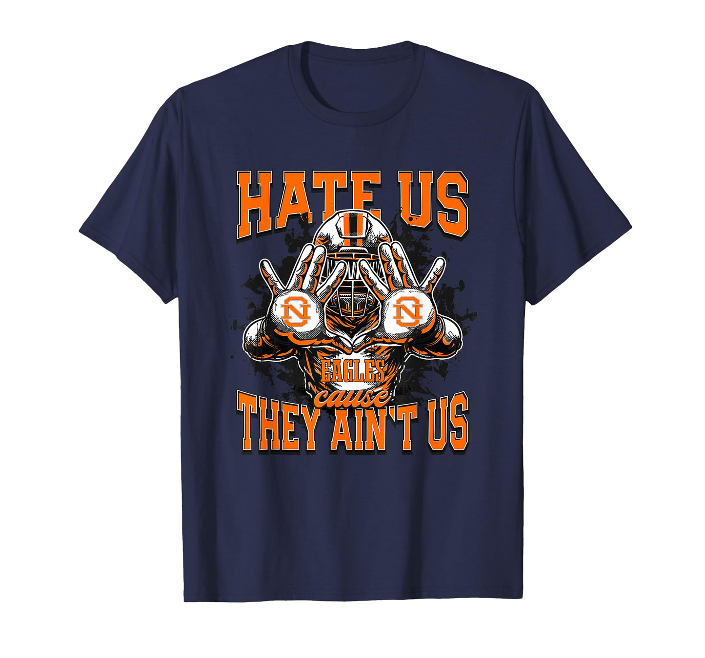North Olmsted Eagles Logo Hate Us Cause They Ain't HS T-Shirt