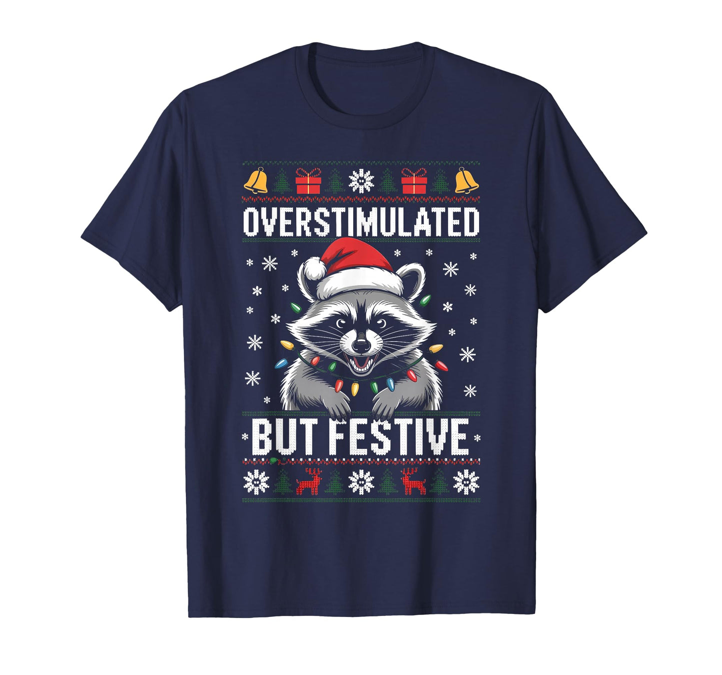 Overstimulated But Festive Possum Christmas Pajamas Ugly T-Shirt