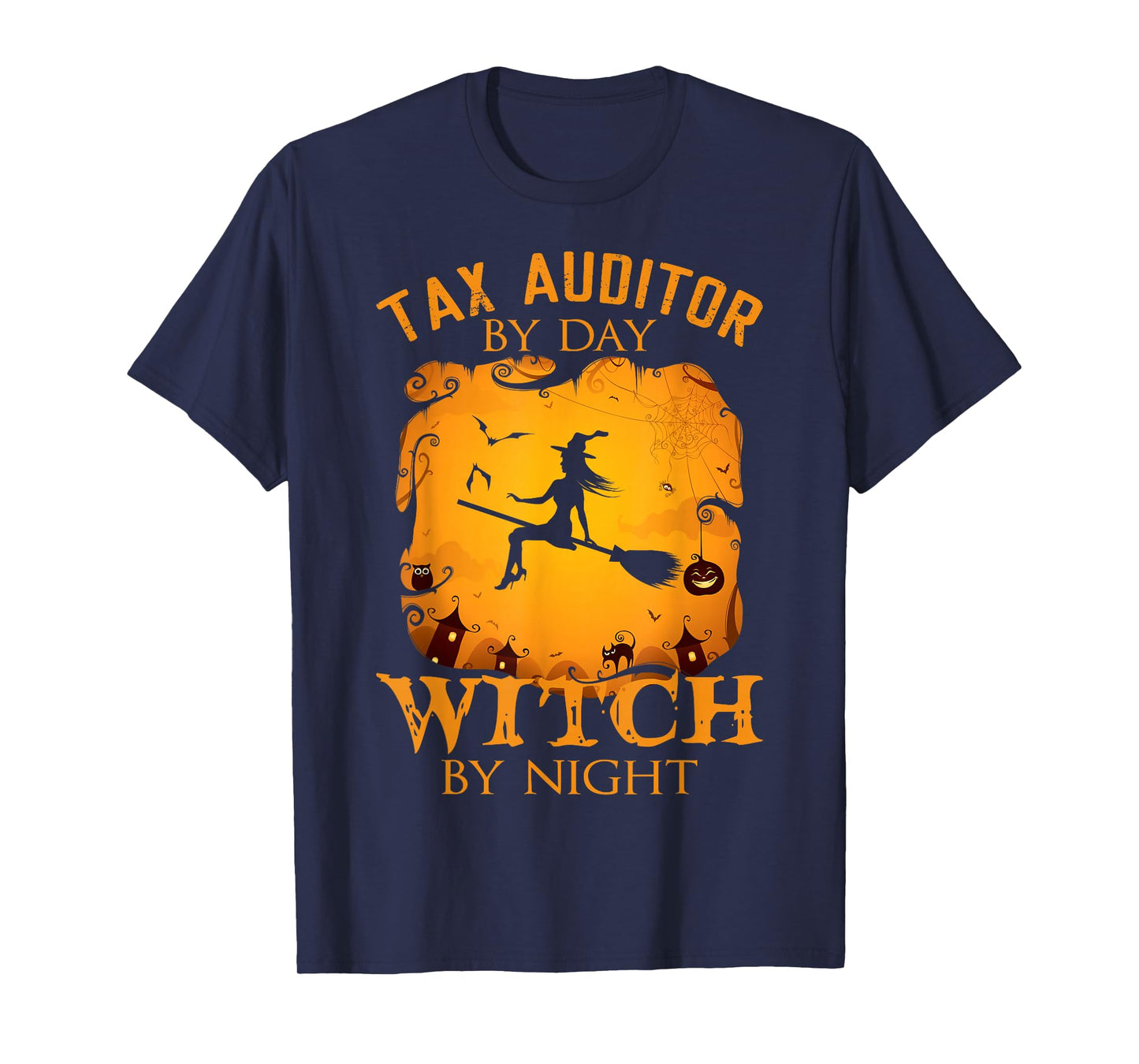 Tax Auditor by Day Witch by Night Halloween Fun T-Shirt