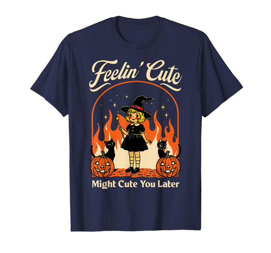 Feeling’s Cute Might Curse You Later Halloween Black Cat T-Shirt