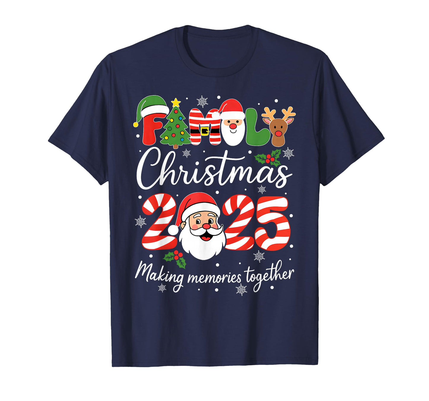 Family Christmas 2025 Making Memories Together Xmas Pajamas T-Shirt