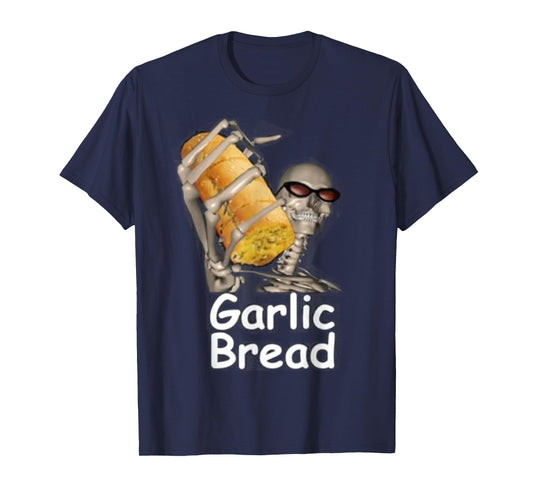 Garlic Bread Funny Skeleton T-Shirt