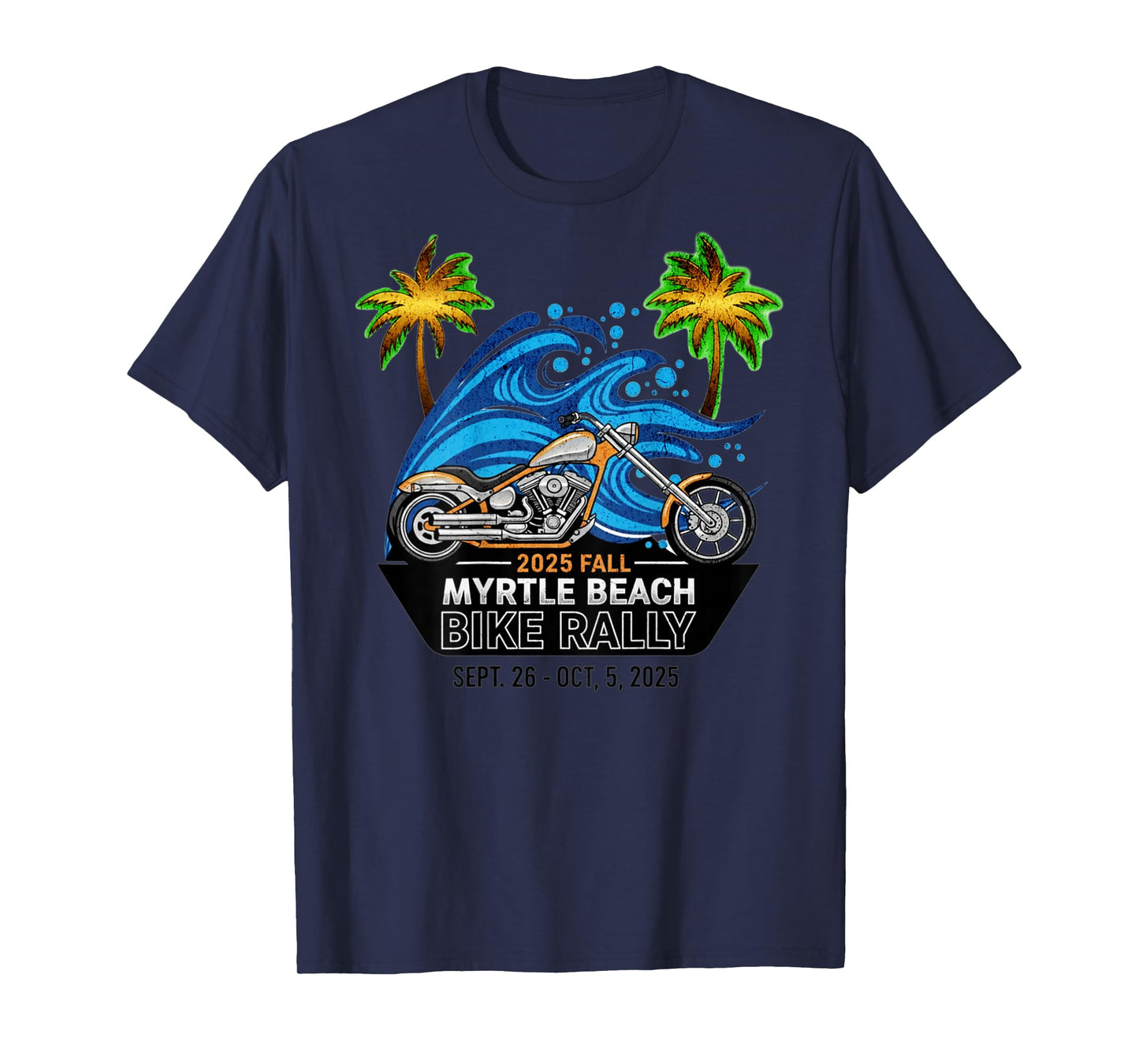 2025 Fall Myrtle Beach Bike Rally with Vintage Art ON Back T-Shirt