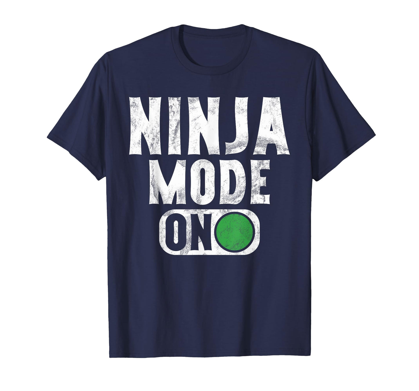 Ninja Mode On Ninja T-Shirt