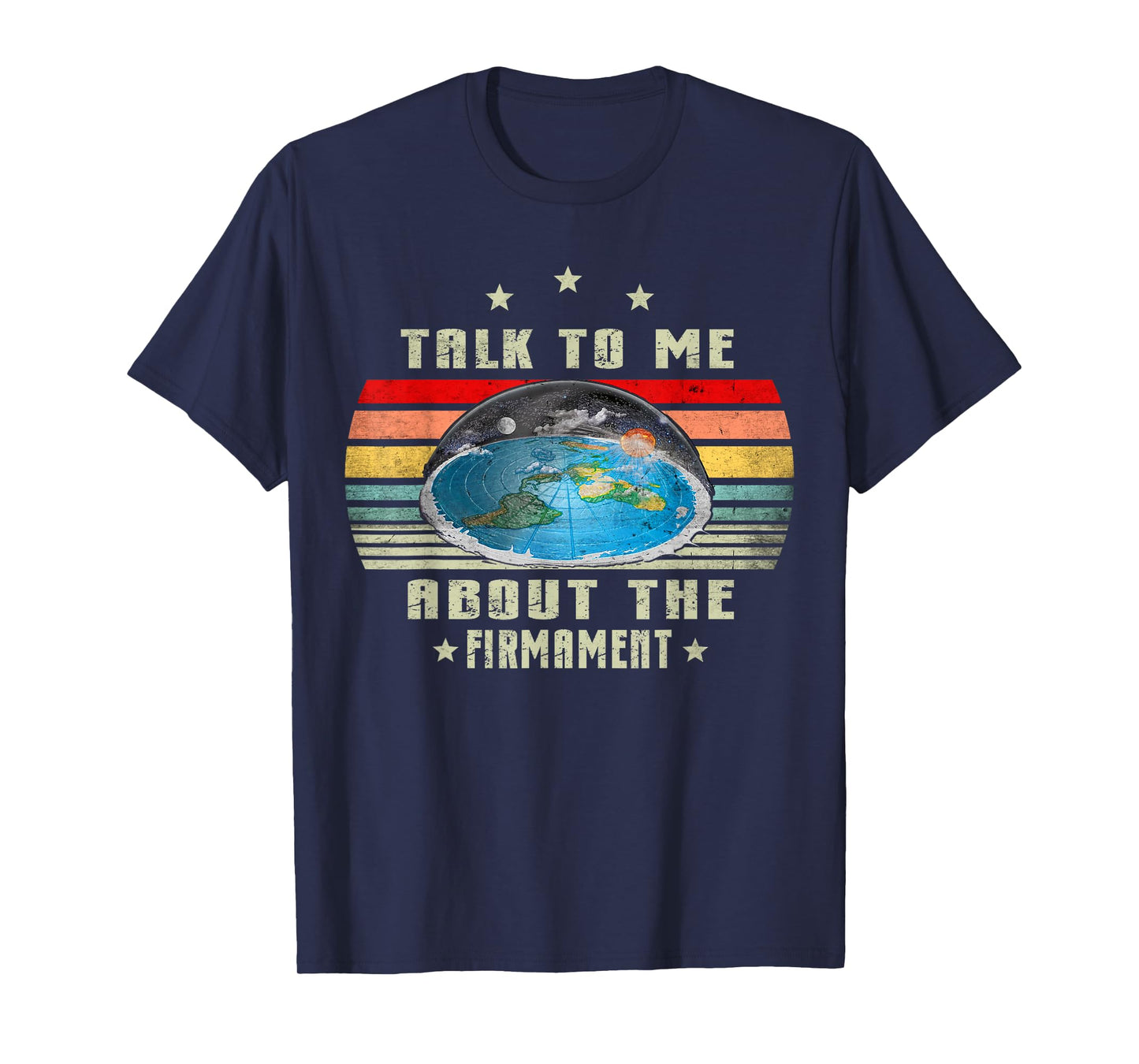 Flat Earth talk to me about the firmament flat Earth Vintage T-Shirt