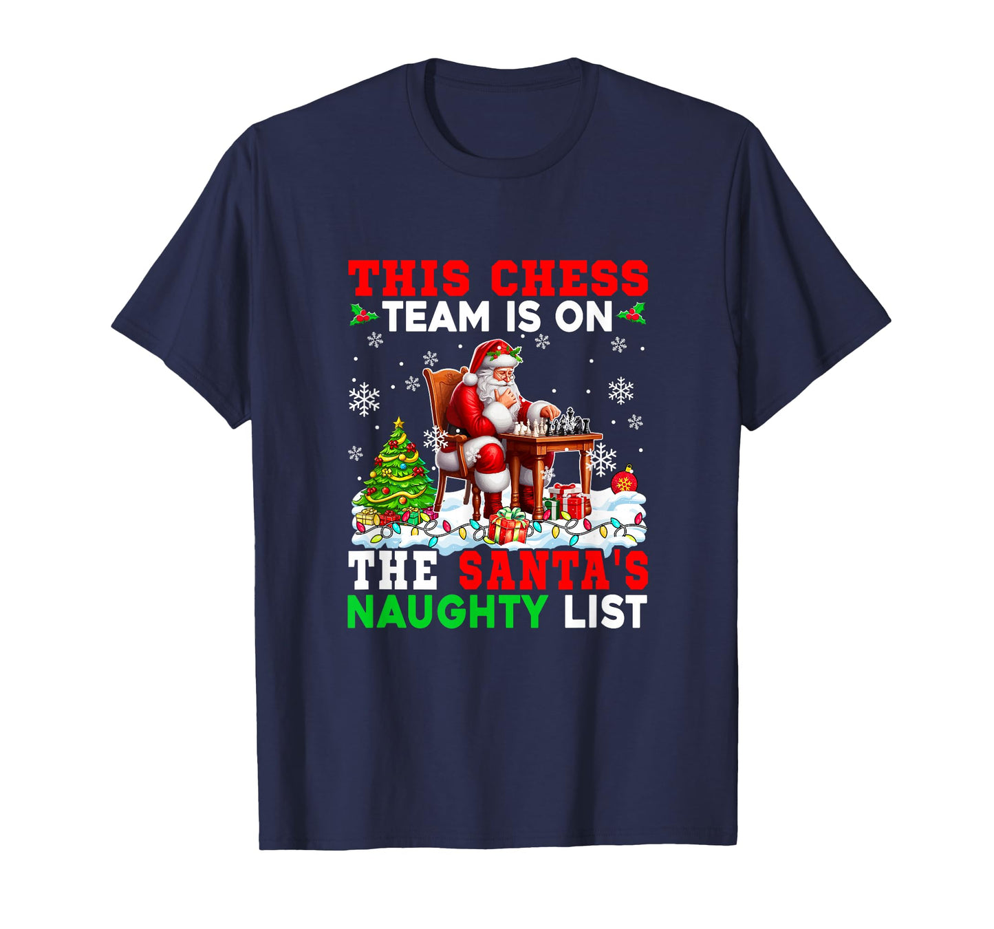 Chess Team is On Santa's Christmas Naughty List Sports T-Shirt