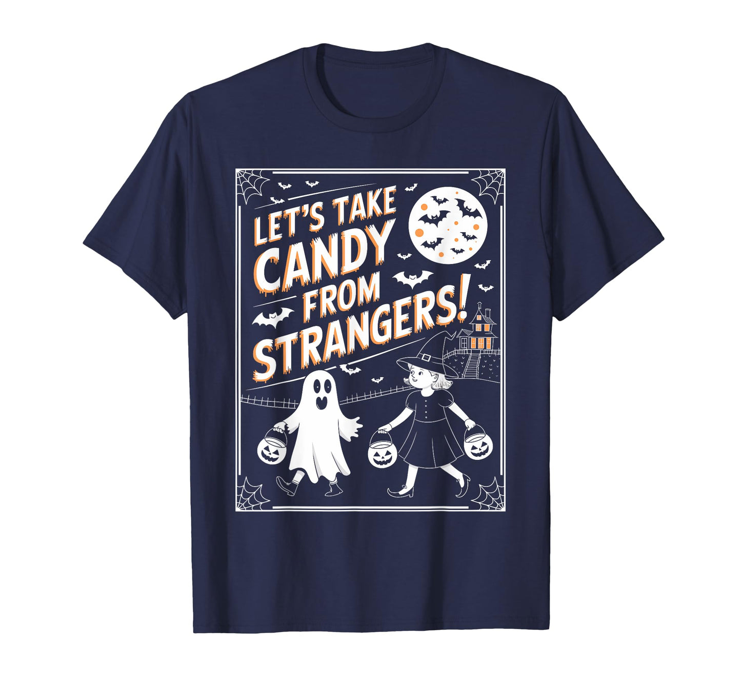Let's Take Candy From Strangers Retro Halloween T-Shirt