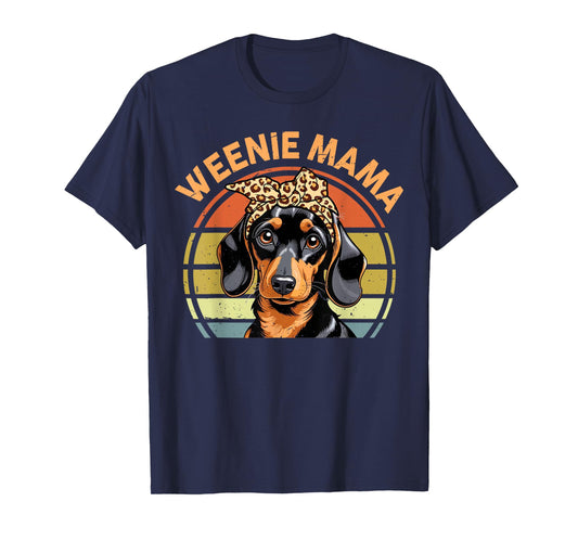 Women Weenie Mama Wiener Dog Mom Gift Funny Dachshund T-Shirt