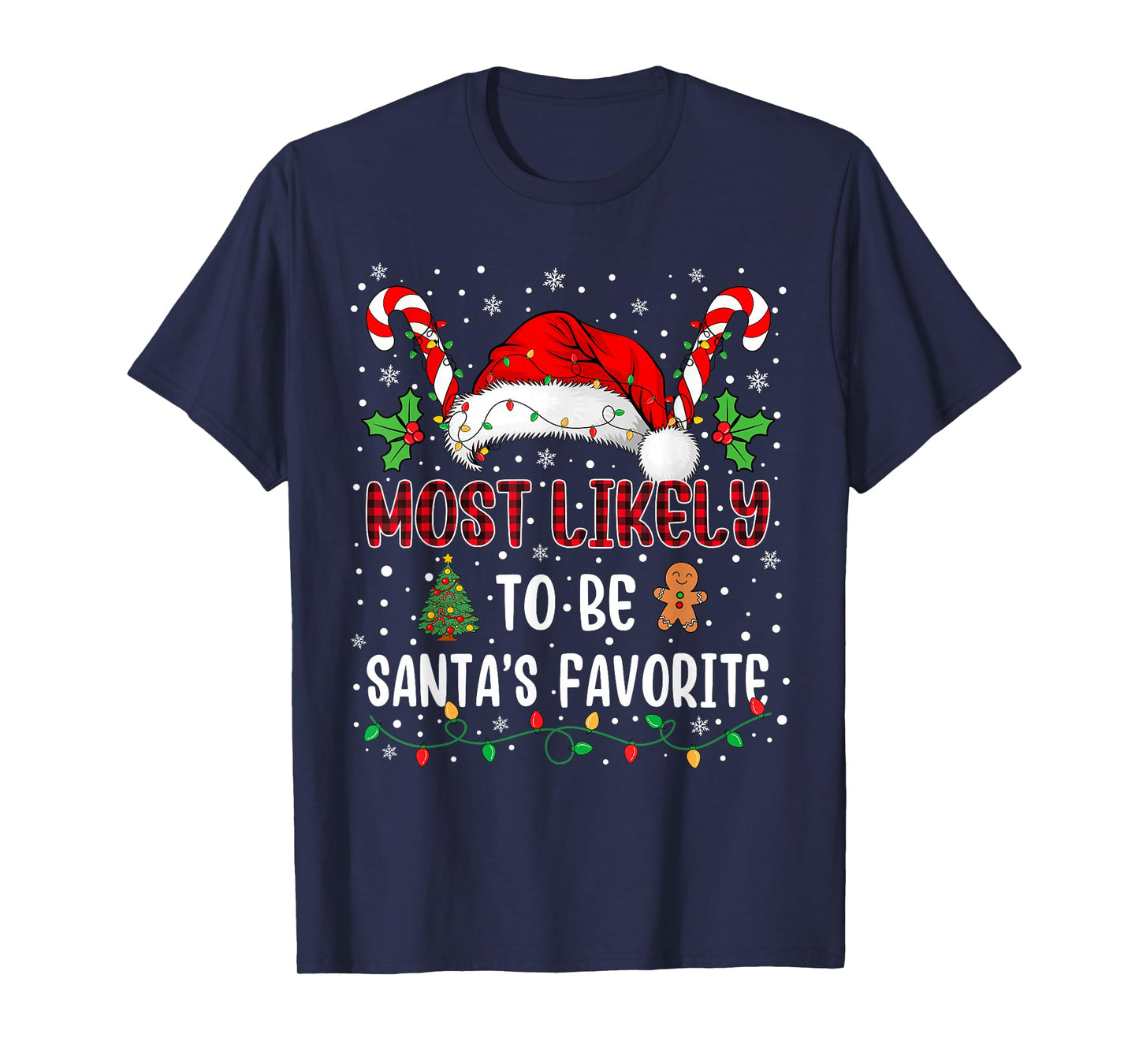 Most Likely to Be Santa's Favorite Family Christmas Matching T-Shirt