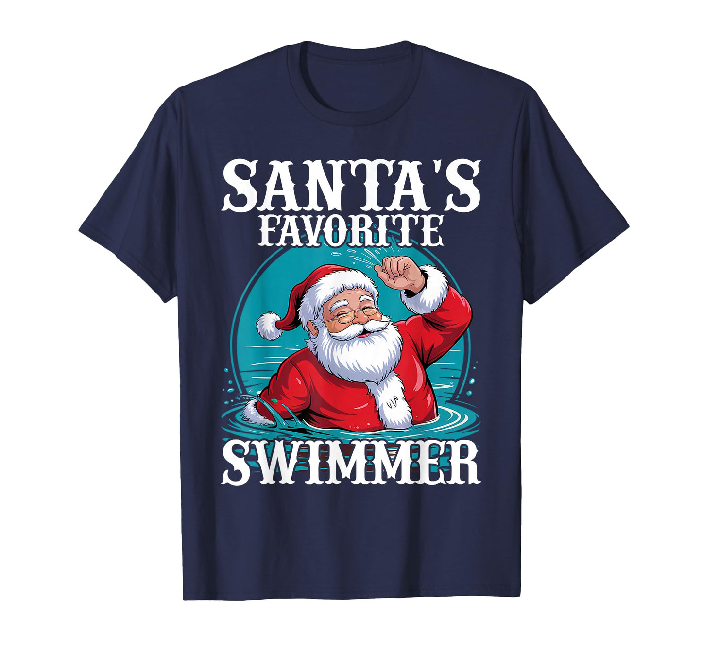 Santa's Favorite Swimmer Christmas Funny Xmas Swimming Swim T-Shirt