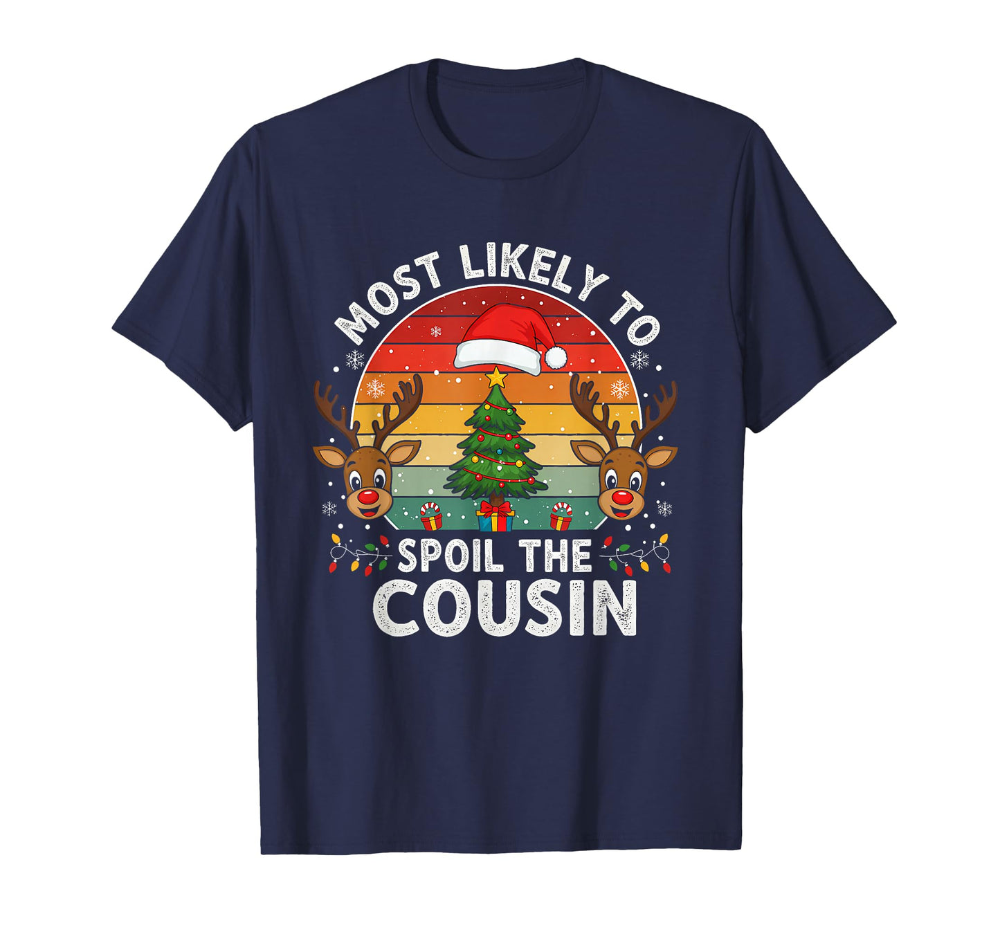 Christmas Party Most Likely to Spoil The Cousin Funny T-Shirt