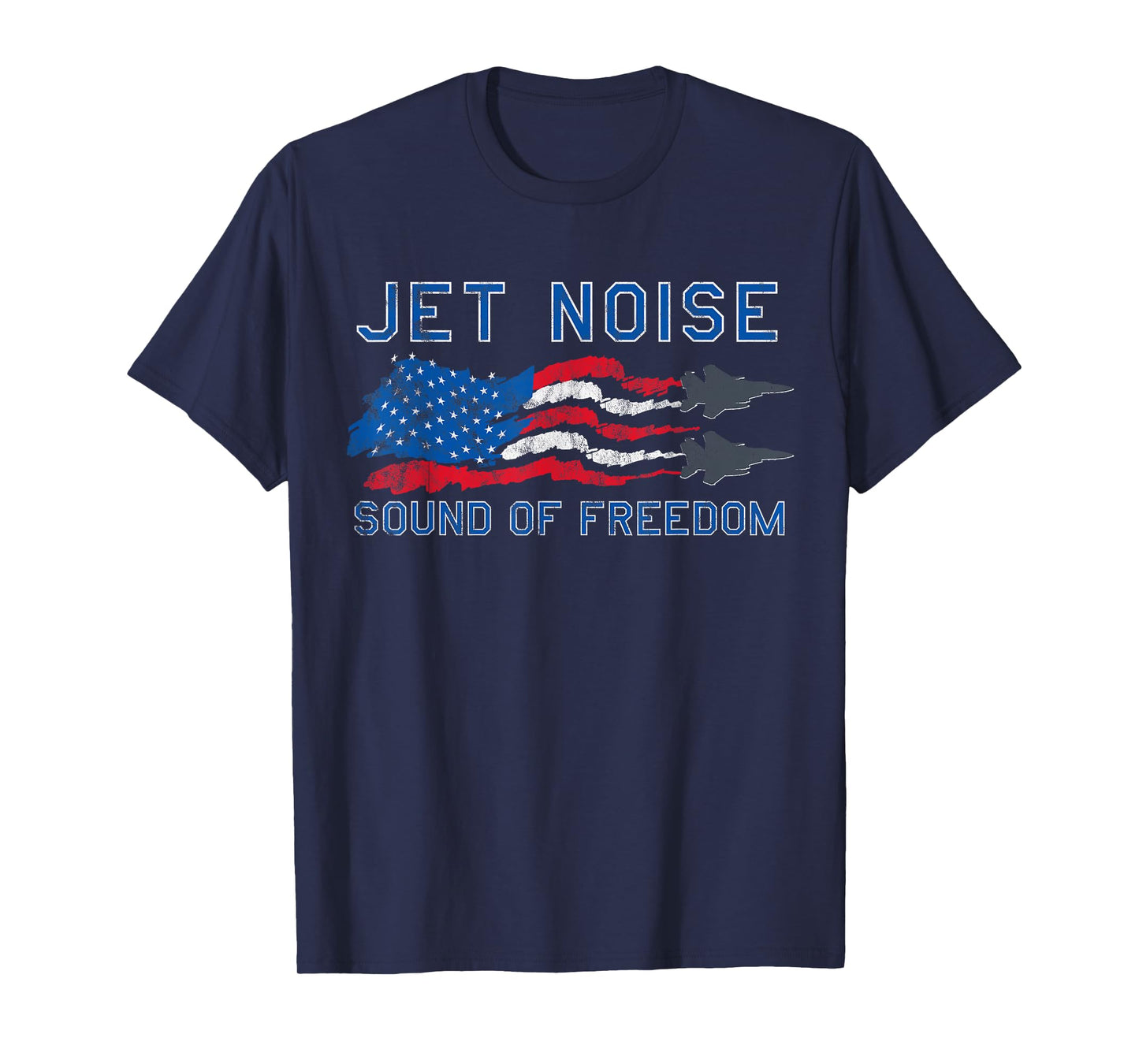 Sound of Freedom Jet Noise American US Flag T-Shirt