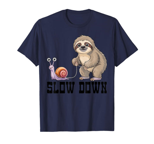 Slow Down Funny Sloth and Snail Cute Cartoon Humor T-Shirt