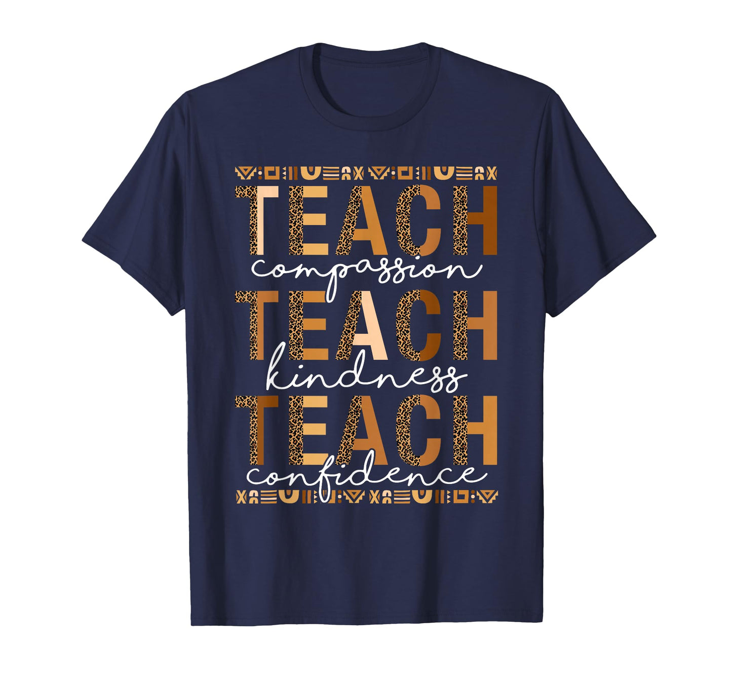 Teach Compassion Kindness Confidence Black History Teacher T-Shirt