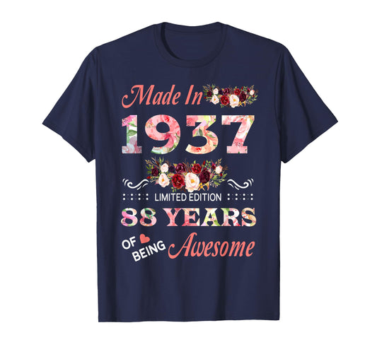 Made In 1937 88 Year Of Being Awesome Floral Birthday Women T-Shirt