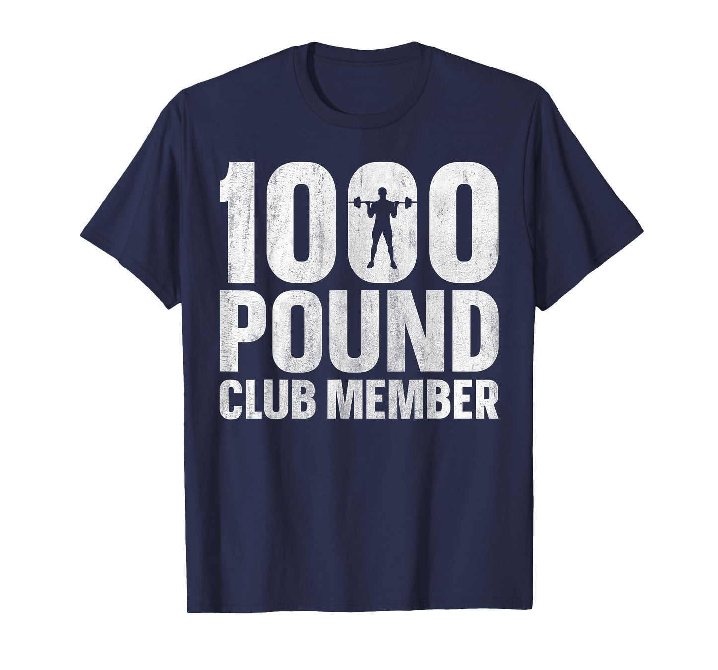 1000 Pound Club Member T-Shirt
