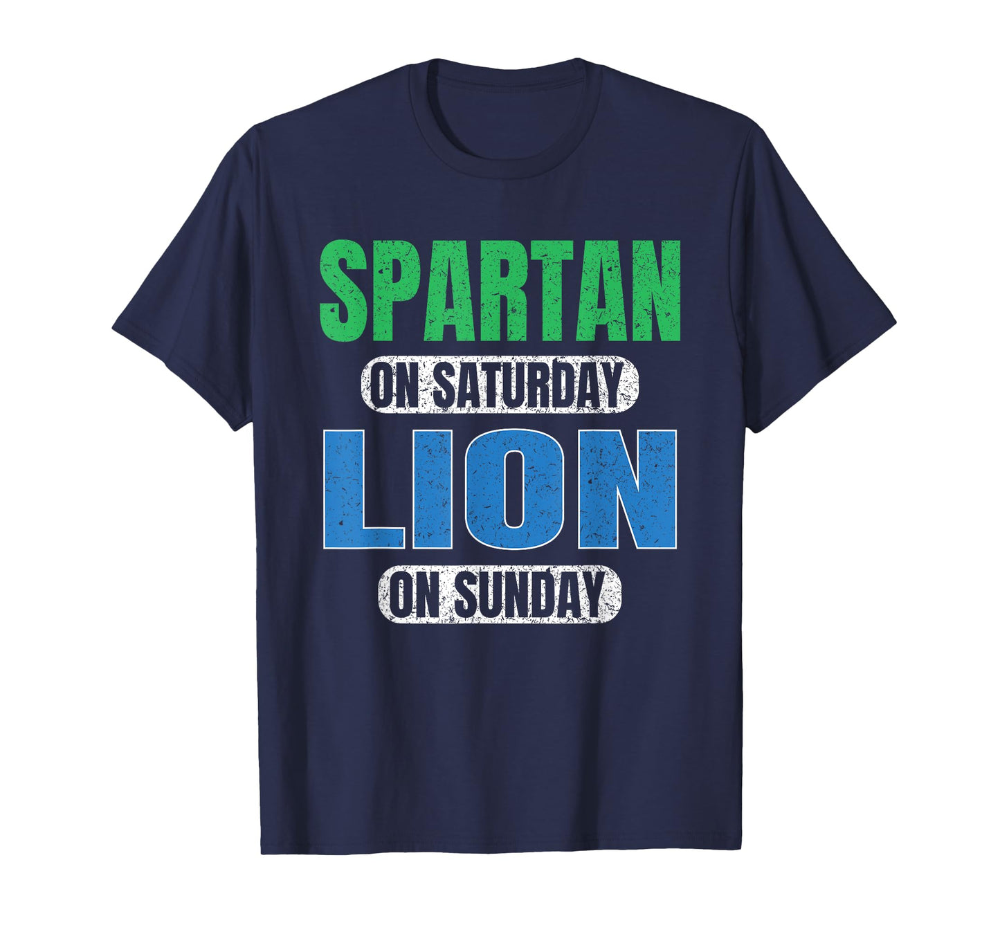 Spartan on Saturday Lion on Sunday Funny Motivation Vintage T-Shirt