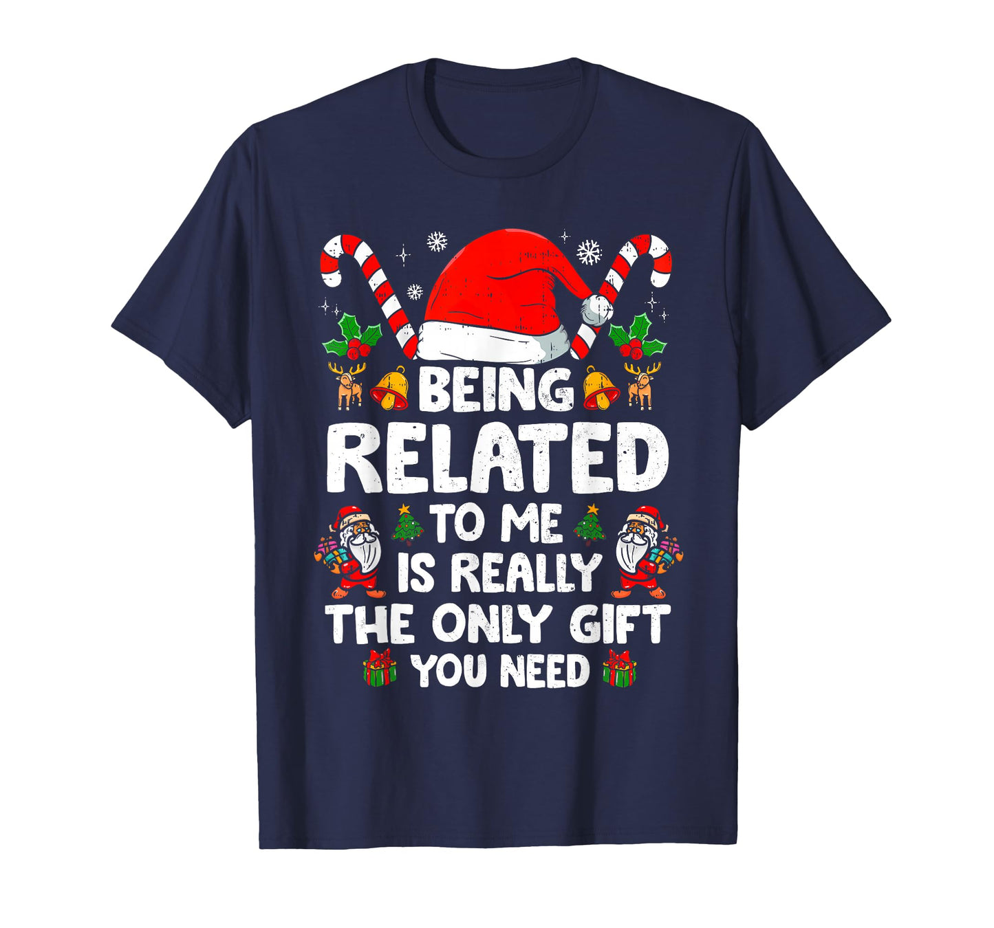 Being Related To Me Funny Christmas Family Xmas Pajamas T-Shirt