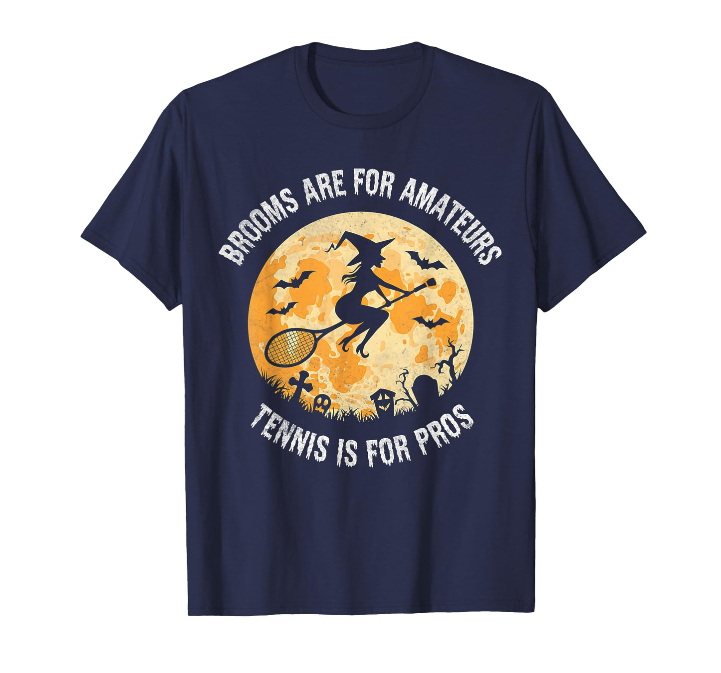 Brooms are for Amateurs Witch Riding Tennis Racket Halloween T-Shirt