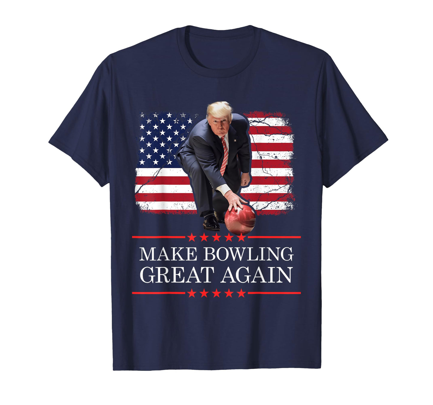 Make Bowling Great Again - Funny Trump Bowling Player T-Shirt